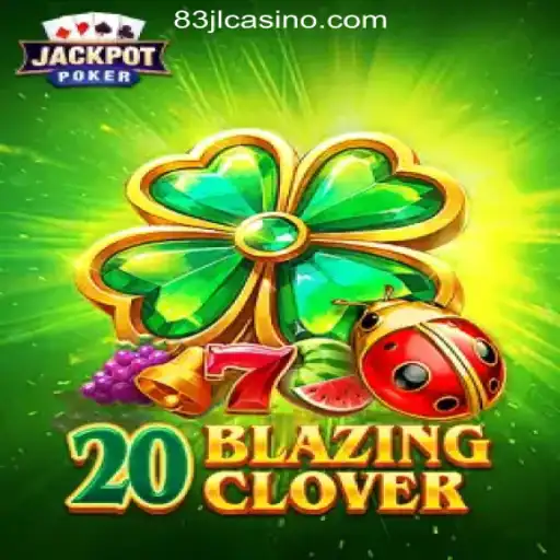 Exploring the Exciting World of 20BlazingClover at 83JL.COM Online Casino Philippines