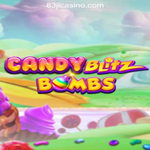 CandyBlitzBombs: A Sweet Explosion of Fun at 83JL.COM Online Casino Philippines