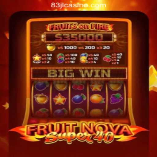 Exploring FruitNovaSuper40 at 83JL.COM Online Casino Philippines