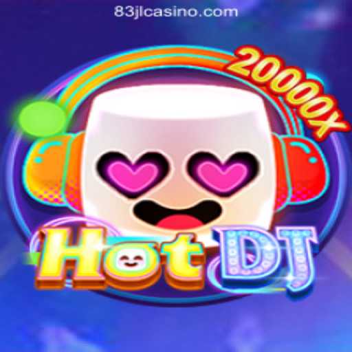 HotDJ: A Thrilling Experience in Online Gaming with 83JL.COM Online Casino Philippines