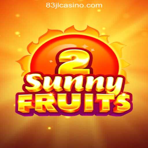 Dive into the Exciting World of SunnyFruits2 with 83JL.COM Online Casino Philippines